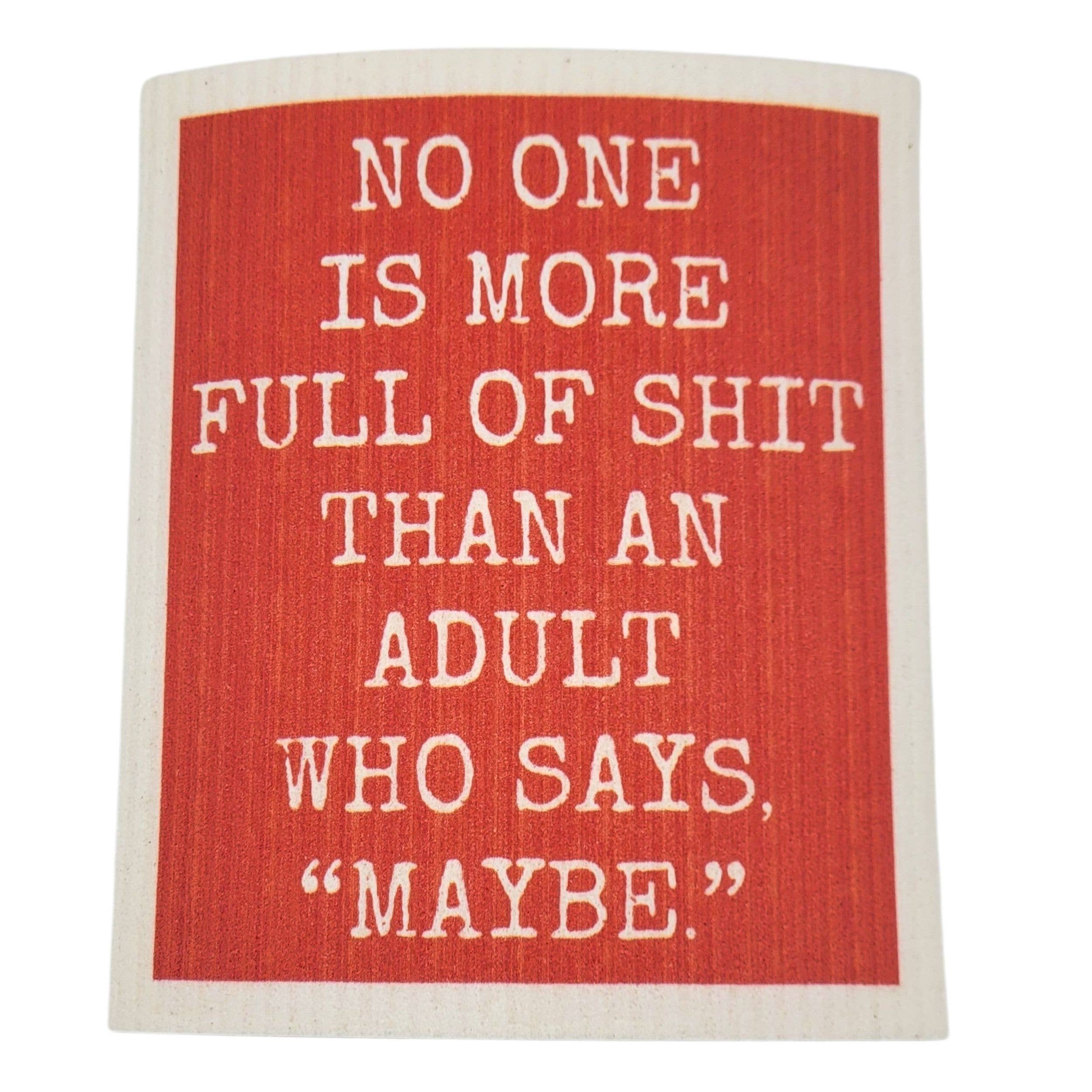 No one is more Full of Shit Funny Swedish Dishcloths
