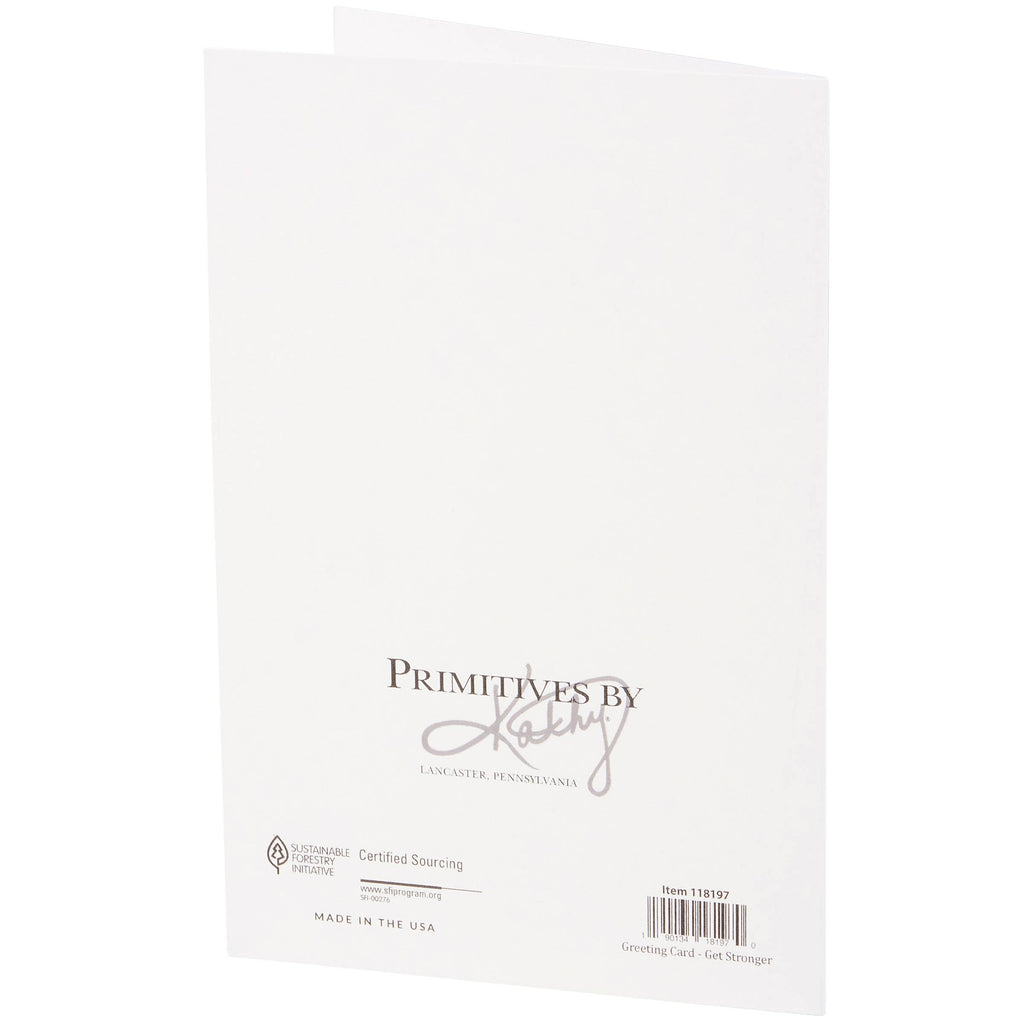 You Get Stronger Greeting Card