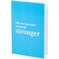You Get Stronger Greeting Card