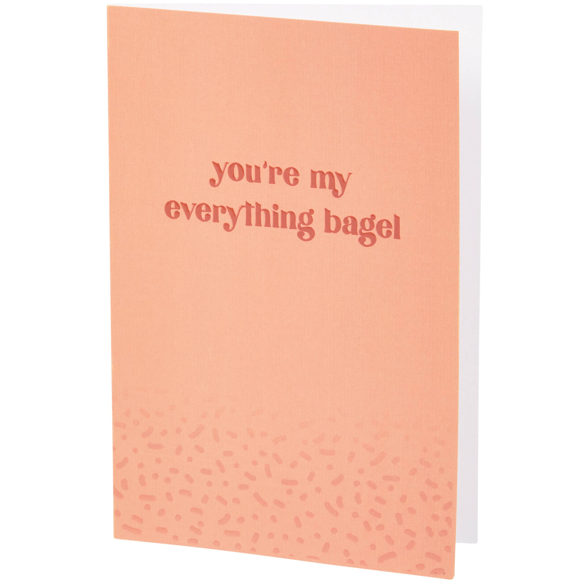 My Everything Bagel Greeting Card